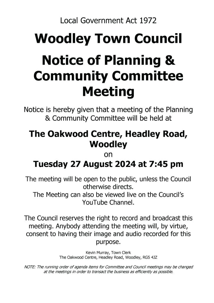 Notice of Planning & Community Committee meeting due to take place at the Oakwood Centre in Woodley at 7:45pm on Tuesday 27th August