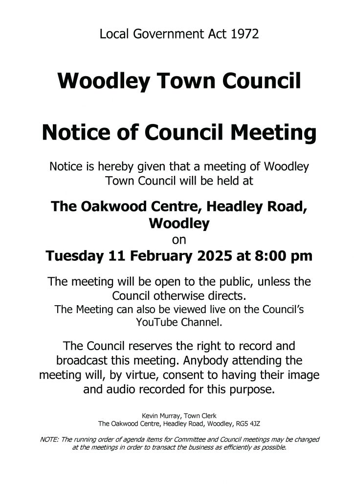 Notice of a meeting of Woodley Town Council taking place on 11 February 2025 at 8pm at the Oakwood Centre, Headley Road, Woodley