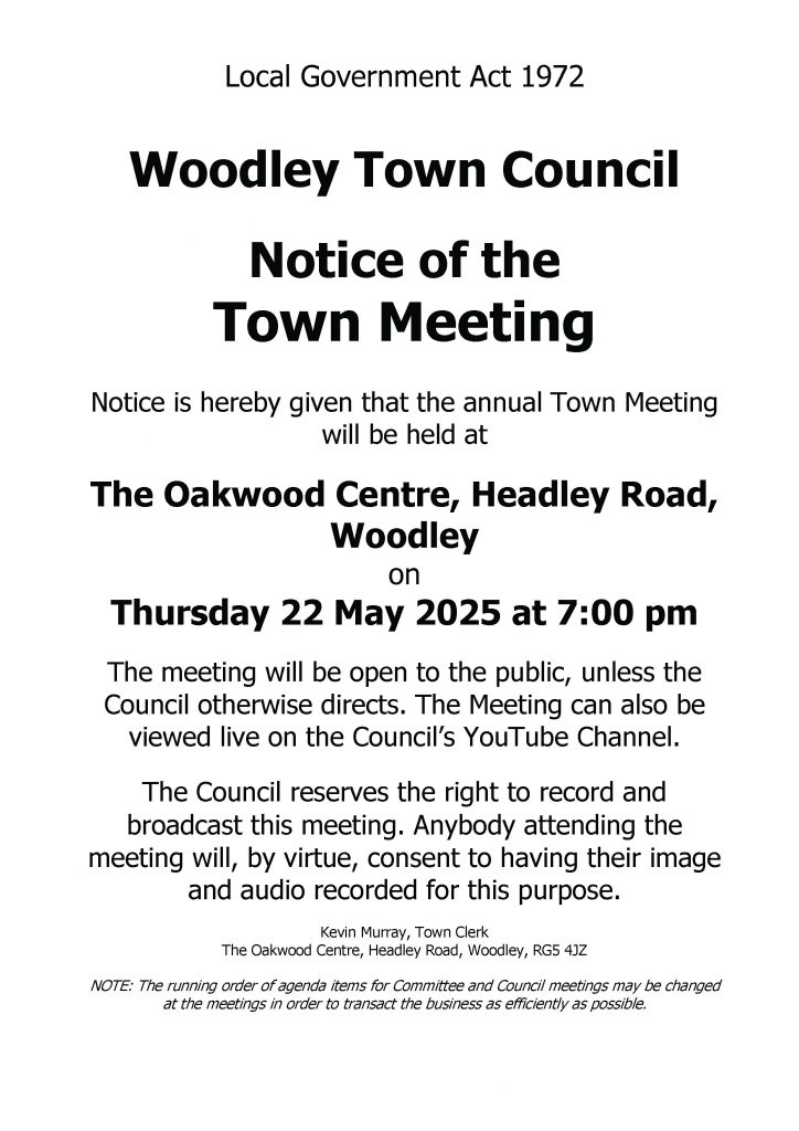 Notice of the Town Meeting taking place on Thursday 22 May 2025 at the Oakwood Centre